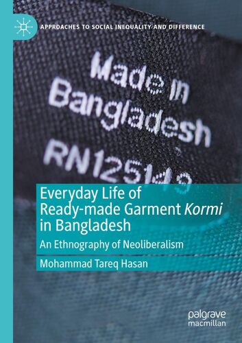 Everyday Life Of Ready-Made Garment Kormi In Bangladesh