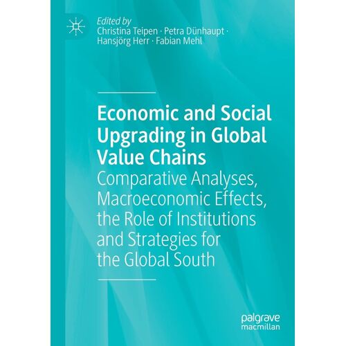 Economic And Social Upgrading In Global Value Chains