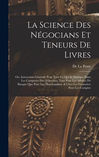 La Science Des Négocians Et Teneurs De Livres