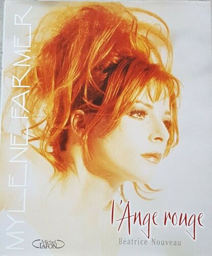 Mylene Farmer - L'ange Rouge - Béatrice Nouveau - M.Lafon - 2003 -