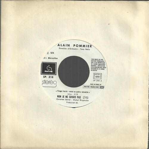Non Je Nen Savais Pas (Christian Sarrel - Michel Rivgauche) 2'45  /  A La Fenetre De Ton Coeur (Christian Sarrel - Michel Rivgauche) 2'49 "Tirage Limité"