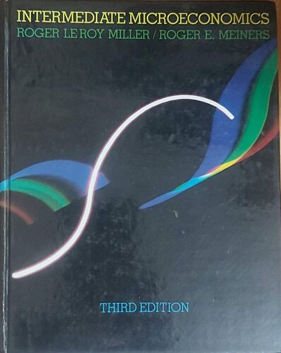 Intermediate Microeconomics: Theory, Issues And Applications