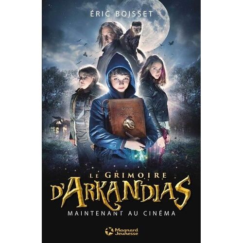 Arkandias - Tome 1 - Le Grimoire D'arkandias