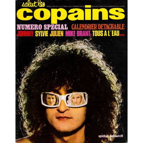 Salut Les Copains  N° 112 : Polnareff Marie Johnny Hallyday Sylvie Vartan Gilbert Montagné Mike Brant Elton John Sheila Esther Galil Joe Dassin Mireille Darc Claude François Julien Clerc Dani F Cevert