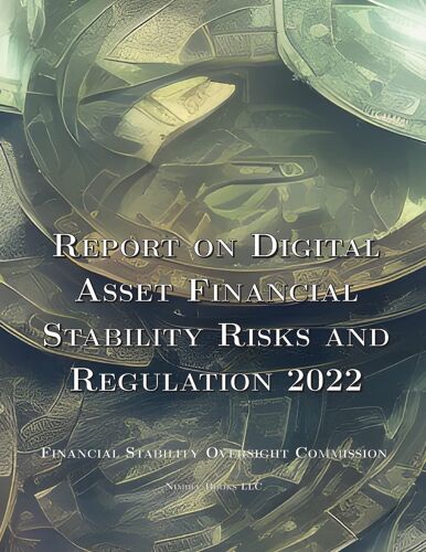 Report On Digital Asset Financial Stability Risks And Regulation 2022