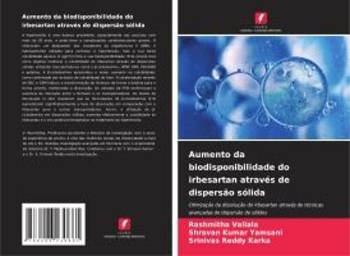Aumento Da Biodisponibilidade Do Irbesartan Através De Dispersão Sólida
