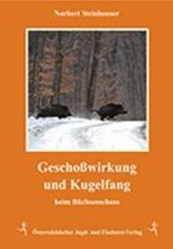 Geschoßwirkung Und Kugelfang