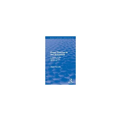 From Tiberius To The Antonines (Routledge Revivals)