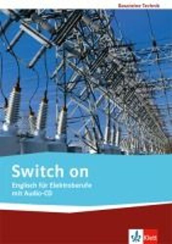 Switch On. Englisch Für Elektroberufe