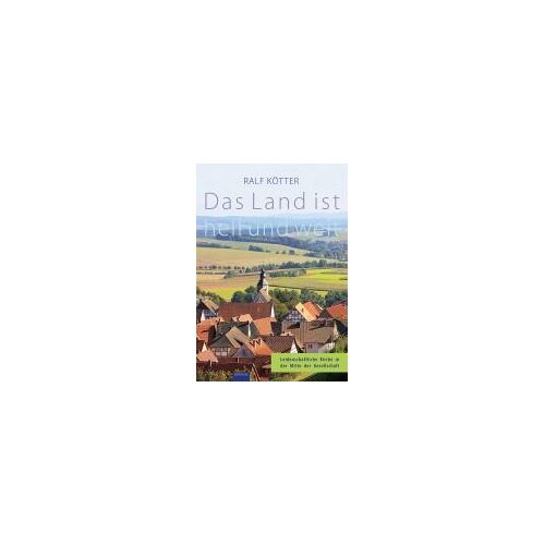 Das Land Ist Hell Und Weit