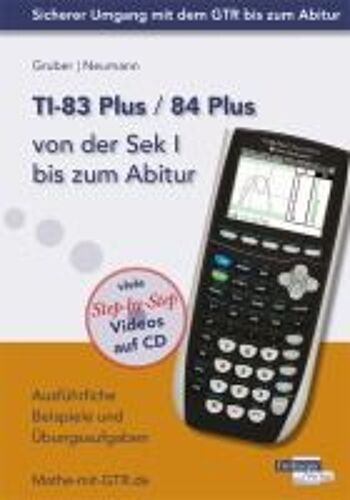 Ti-83 Plus / Ti-84 Plus Von Der Sek I Bis Zum Abitur