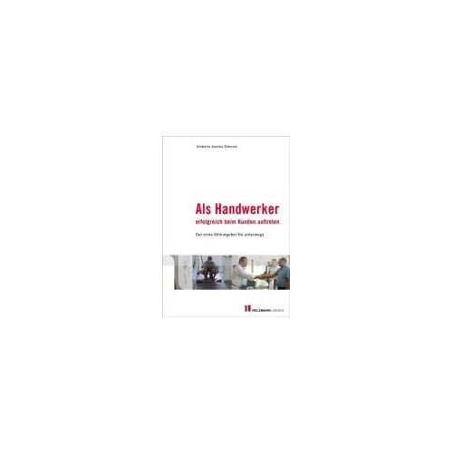 Als Handwerker Erfolgreich Beim Kunden Auftreten