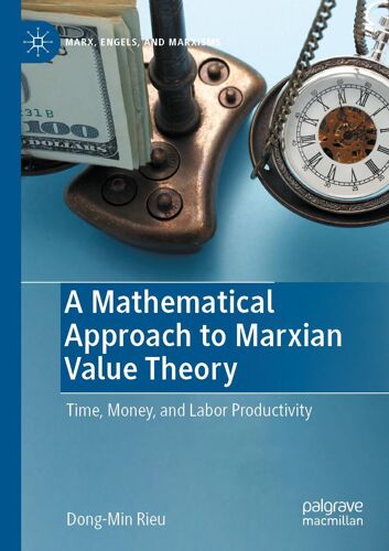 A Mathematical Approach To Marxian Value Theory