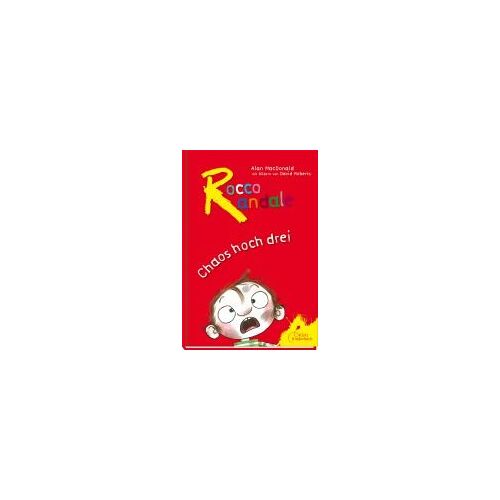 Rocco Randale - Chaos Hoch Drei. Sammelband 1