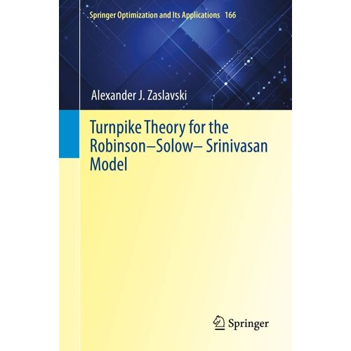 Turnpike Theory For The Robinson-Solow-Srinivasan Model