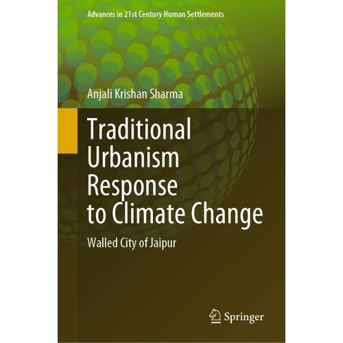 Traditional Urbanism Response To Climate Change