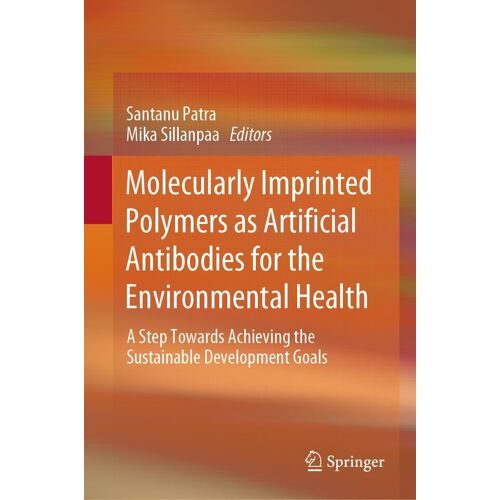 Molecularly Imprinted Polymers As Artificial Antibodies For The Environmental Health
