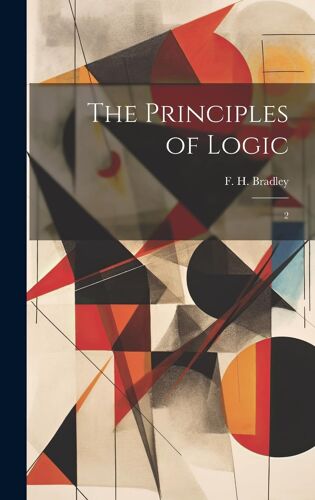 The Principles Of Logic