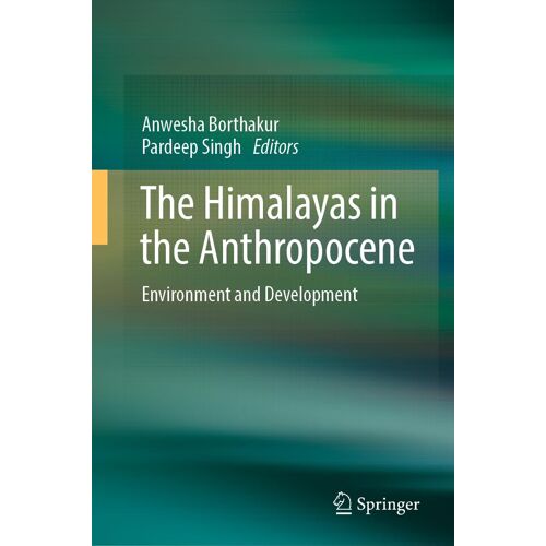 The Himalayas In The Anthropocene