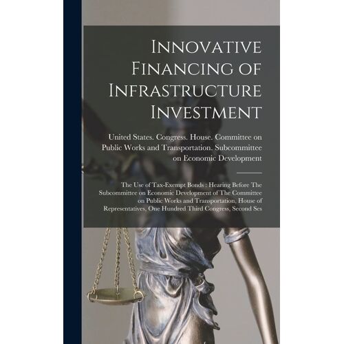 Innovative Financing Of Infrastructure Investment