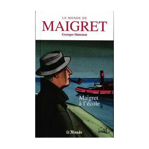Le Monde De Maigret Volume 2 : Maigret À L'école