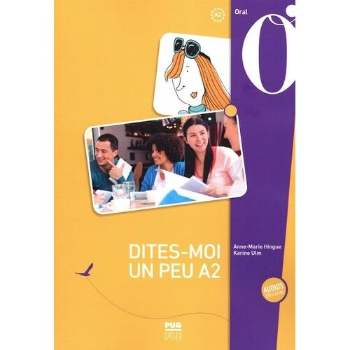 Dites-Moi Un Peu A2