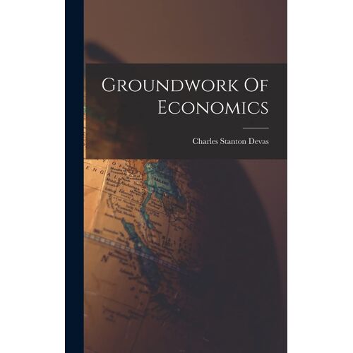 Groundwork Of Economics