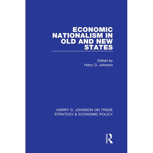 Economic Nationalism In Old And New States