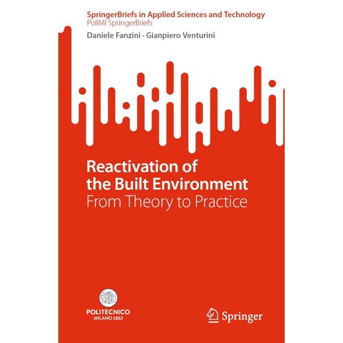 Reactivation Of The Built Environment