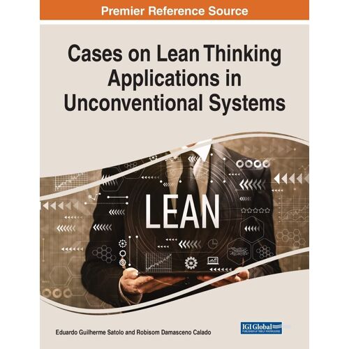 Cases On Lean Thinking Applications In Unconventional Systems