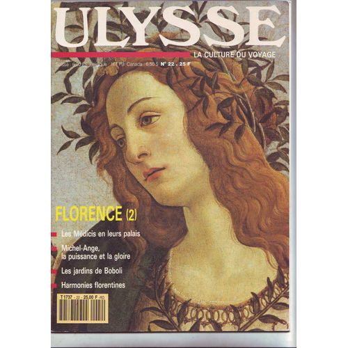 Ulysse La Culture Du Voyage  N° 22 : Florence (2) Les Médicis En Leurs Palais.Michel-Ange.Les Jardins De Boboli