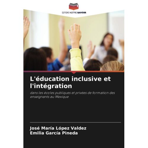 L'éducation Inclusive Et L'intégration