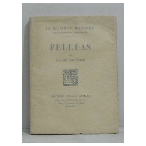 La Musique Moderne -Pelléas