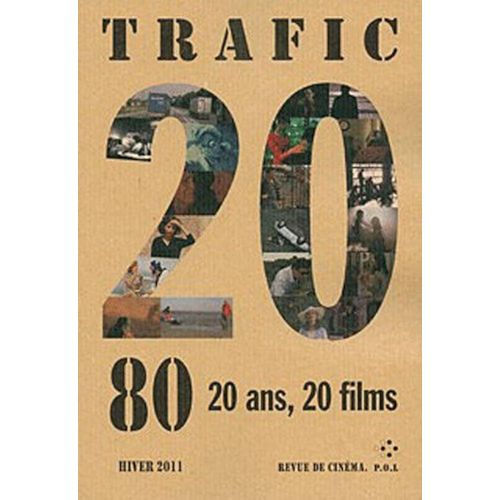 Trafic N° 80, Hiver 2011 - 20 Ans , 20 Films