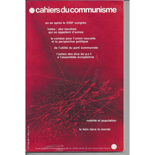 Cahiers Du Communisme  N° 6 : Un An Après Le Xxiiieme Congrès