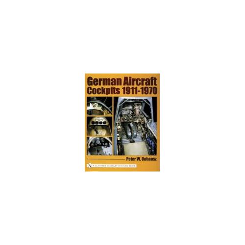 German Aircraft Cockpits 1911-1970