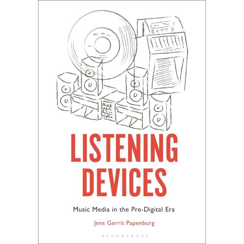 Listening Devices: Music Media In The Pre-Digital Era