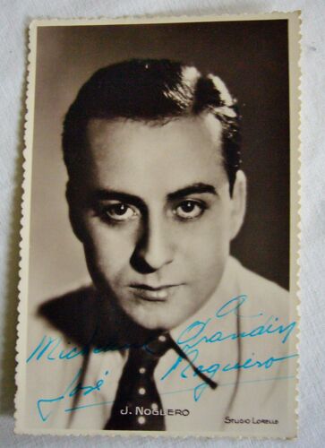 José Noguero ( 1905 1993 ) Acteur /  Photographie Dédicacée ( Studio Lorelle)