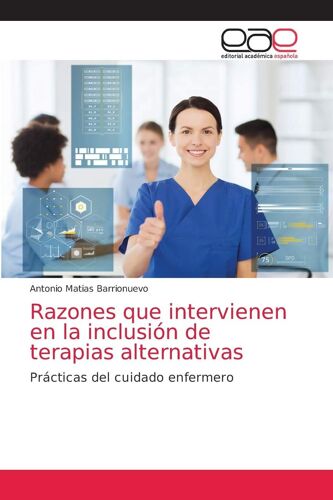 Razones Que Intervienen En La Inclusión De Terapias Alternativas