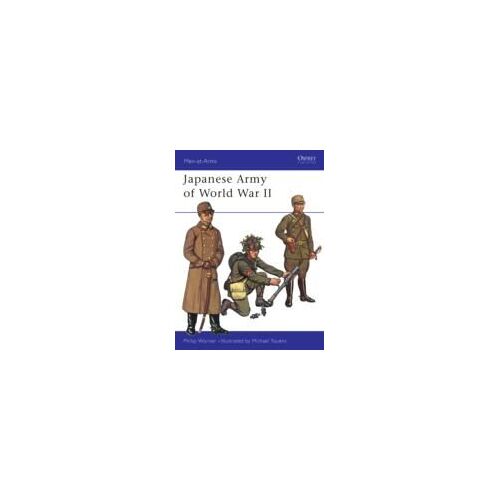 Warner, P: Japanese Army Of World War Ii