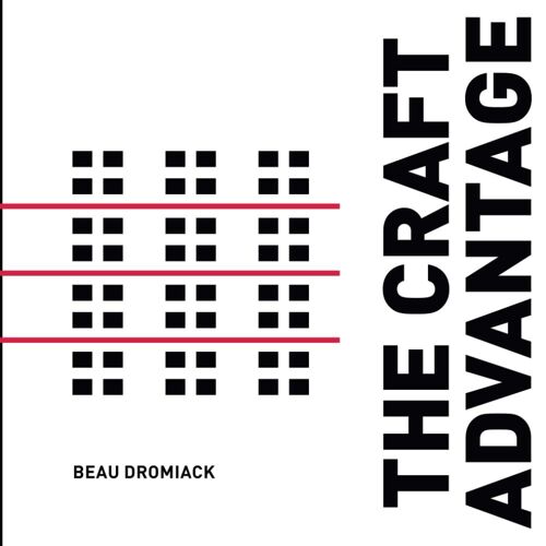 The Craft Advantage