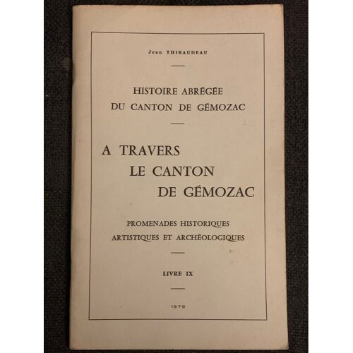 A Travers Le Canton De Gemozac - Jean Thibaudeau