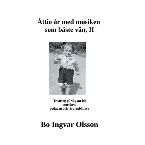 Åttio År Med Musiken Som Bäste Vän Ii