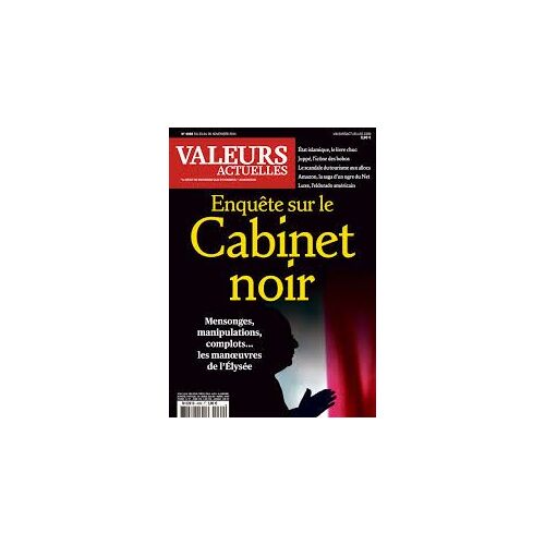 Valeurs Actuelles 4069  Cabinet Noir