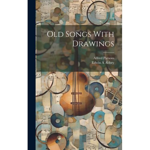 Old Songs With Drawings
