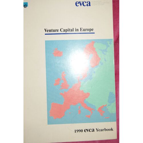Venture Capital In Europe 1990 Evca Yearbook