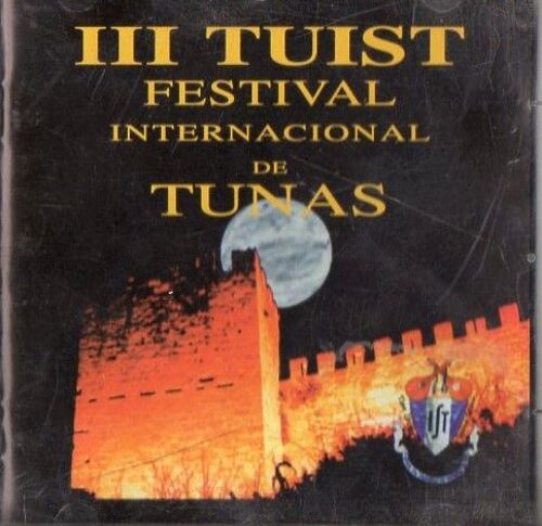 Iii Tuist Festival Internacional De Tunas
