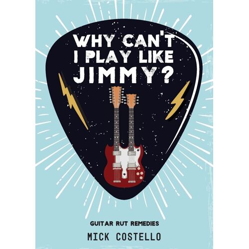 Why Can't I Play Like Jimmy?