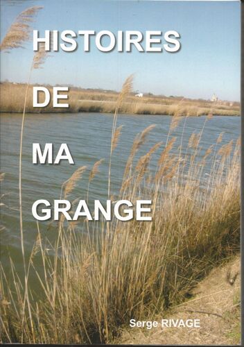 Histoires De Ma Grange