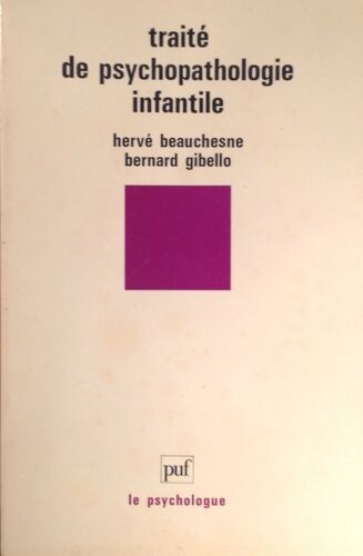 Traité De Psychopathologie Infantile
